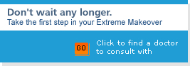 Take the first Step in your Extreme Makeover Take the first Step in your Extreme Makeover